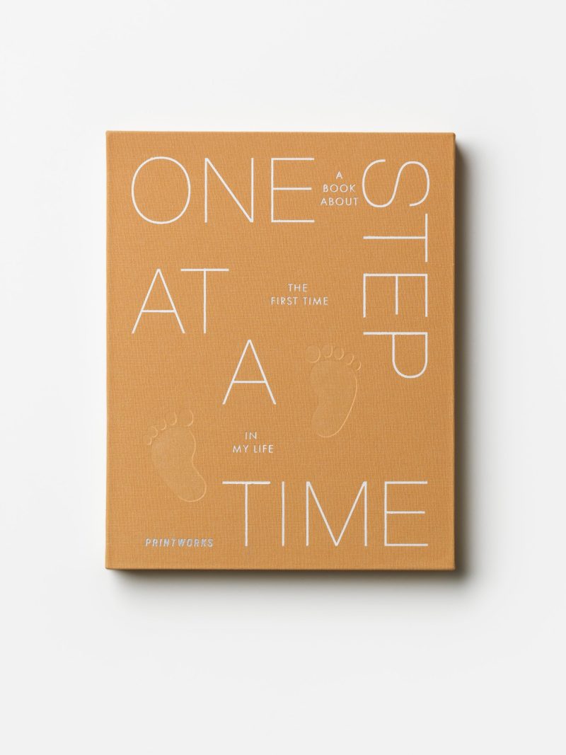 One Step at a Time - First Time in My Life Book